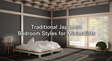 Traditional Japanese Bedroom Styles for Minimalists